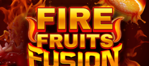 Fire Fruits Fusion Slot Review